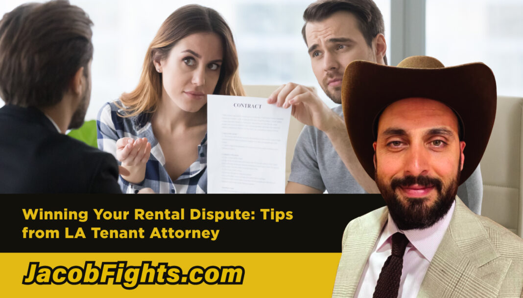 jacob-fights-attorney-los-angeles_Guest-Post-Winning-Your-Rental-Dispute-Tips-from-LA-Tenan_6n5D
